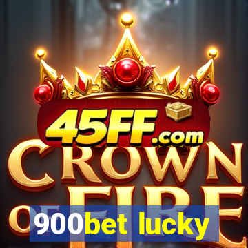 900bet lucky